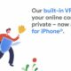 Google Fi'nin yerleşik VPN'i iPhone'u kullanıma sunmaya başlar