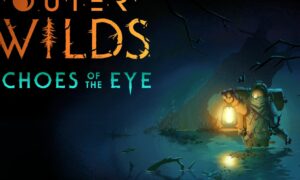 Echoes of the Eye, Outer Wilds'a gizemli ve korkutucu bir mikrokozmos enjekte ediyor